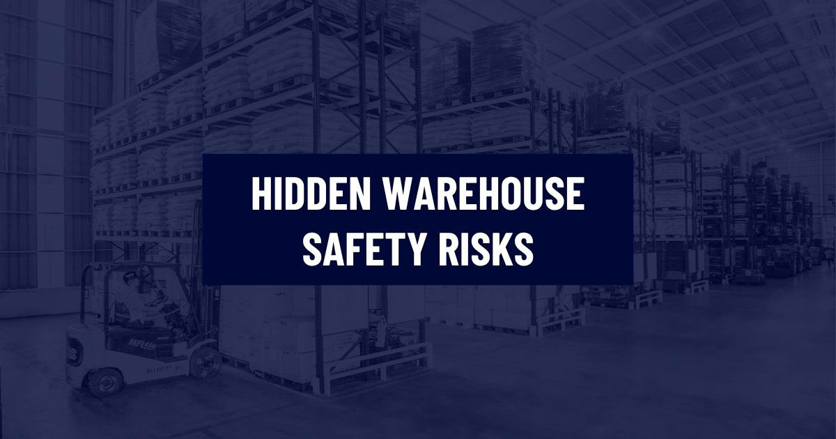 A dark blue colour-overlay graphic of a large warehouse interior with tall industrial pallet racking systems and a forklift. A navy blue rectangular text box in the center features bold white text that reads, HIDDEN WAREHOUSE SAFETY RISKS.